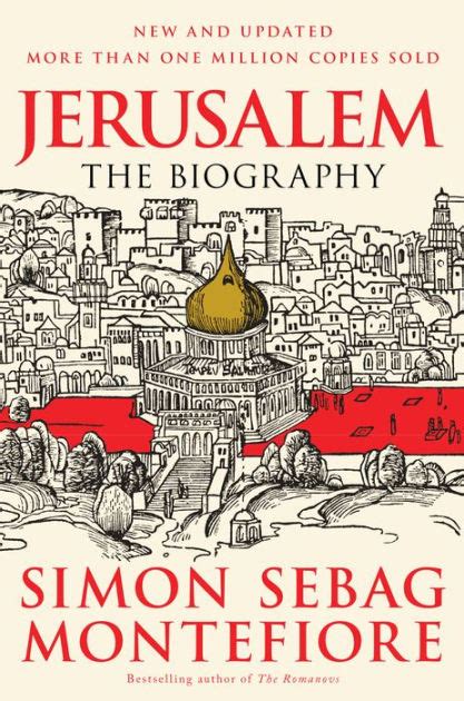 Jerusalem: The Biography .